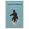 On the Turtle's Back: Stories the Lenape Told Their Grandchildren