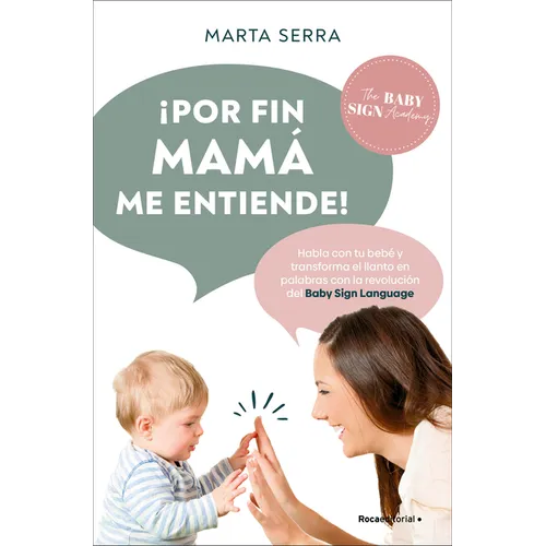 ¡Por Fin Mamá Me Entiende! / Finally, Mommy Understands Me!
