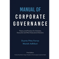 Manual of Corporate Governance: Theory and Practice for Scholars, Executive and Non-Executive Directors