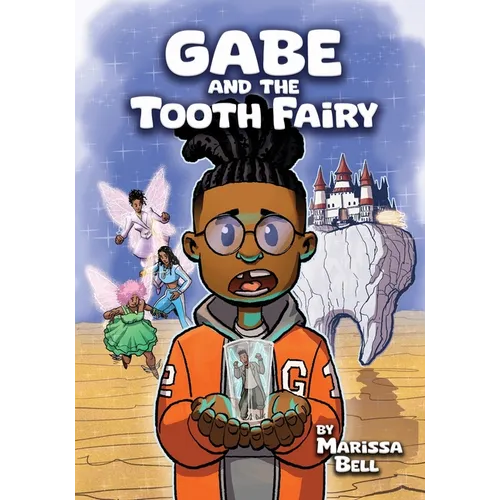 Gabe and the Tooth Fairy