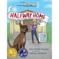 Halfway Home: A Rescue Dog's Sky-high Journey to Acceptance