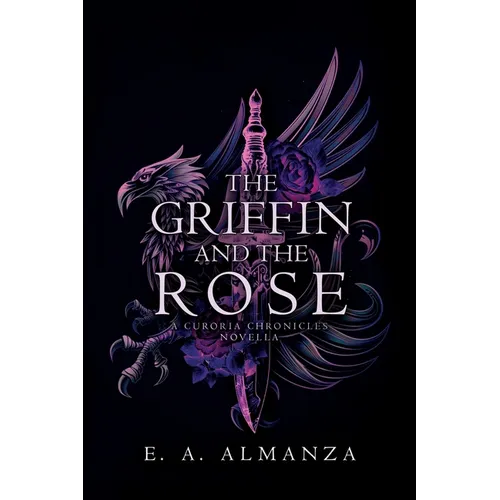 The Griffin and the Rose