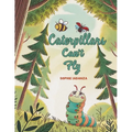 Caterpillars Can't Fly