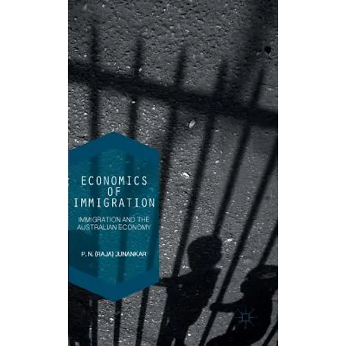 Economics of Immigration: The Impact of Immigration on the Australian Economy
