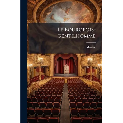 Le Bourgeois-gentilhomme