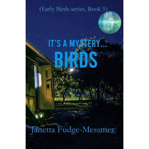 It's a Mystery...Birds