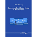 Cooperative Event-Based Control of Mobile Agents