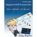 Apprenti financier: bien débuter en bourse