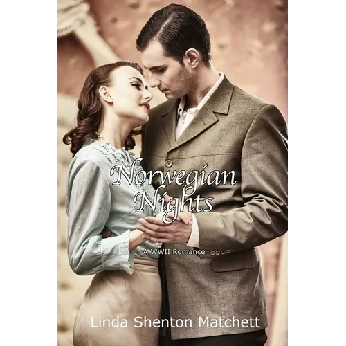 Norwegian Nights: A Christian World War II Romance