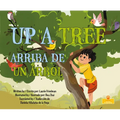 Arriba de Un Árbol (Up a Tree) Bilingual Eng/Spa