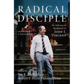 Radical Disciple: The Influence and Significance of John J. Vincent: Festschrift and Testament