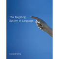The Targeting System of Language