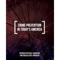 Crime Prevention in Today's America