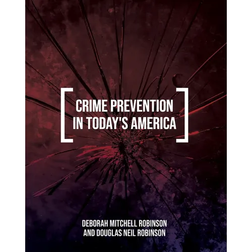 Crime Prevention in Today's America