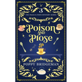 Poison and Prose