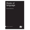 Roots of language