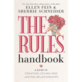 The Rules Handbook: A Guide to Creating Loving and Lasting Relationships
