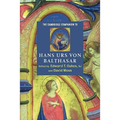 The Cambridge Companion to Hans Urs Von Balthasar