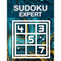 Sudoku Expert: Sudoku Diabolical, Hard Sudoku Books for Adults, Sudoku Gift Book, Sudoku Difficult Level