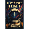 Heavenward Flight