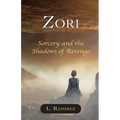 Zori: Sorcery and the Shadows of Revenge