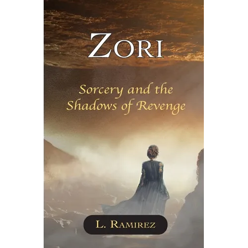 Zori: Sorcery and the Shadows of Revenge