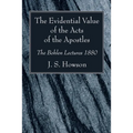 The Evidential Value of the Acts of the Apostles