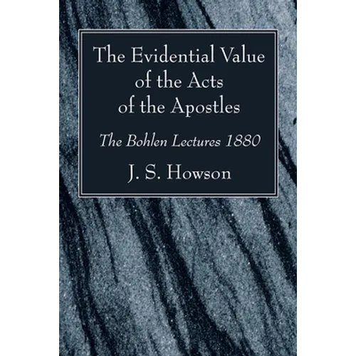 The Evidential Value of the Acts of the Apostles