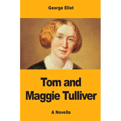 Tom and Maggie Tulliver