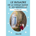 Le rosaire de la Vierge Marie et ses merveilles (Livre Blanc Noir)