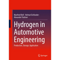 Hydrogen in Automotive Engineering: Production, Storage, Application