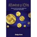 Altcoins y ICOs: El futuro de la inversión digital y la innovación blockchain