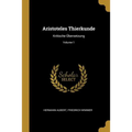Aristoteles Thierkunde: Kritische Übersetzung; Volume 1