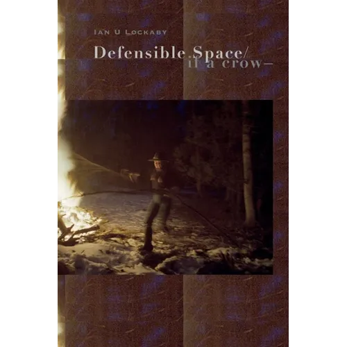 Defensible Space/If a Crow--
