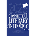 2025 Connecticut Literary Anthology