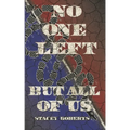 No One Left But All of Us