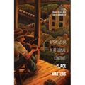 Appalachia in Regional Context: Place Matters