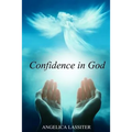 Confidence in God: Conquerors Through His Love