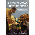 Reckoning Methodism: Mission and Division in the Public Church