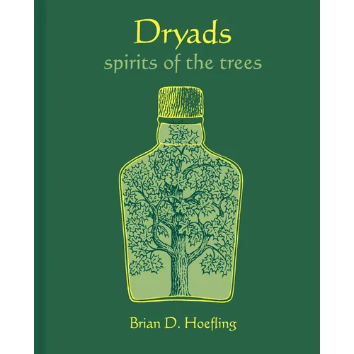 Dryads: Spirits of the Trees