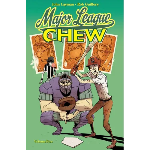 Chew Volume 5: Major League Chew