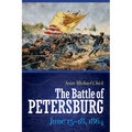 The Battle of Petersburg, June 15-18, 1864