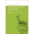 The Bloomsbury Handbook of Reading Perspectives and Practices