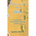 Blueprint for Living: 10 Biblical Principles To Heal Your Life