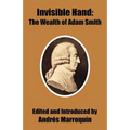 Invisible Hand: The Wealth of Adam Smith