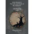 John Bunyan's The Life and Death of Mr. Badman: A Reckoning 1680