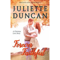 Forever Faithful: A Christian Love Story