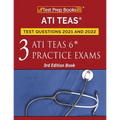 ATI TEAS Test Prep Questions 2021 and 2022: Three ATI TEAS 6 Practice Tests [3rd Edition Book]