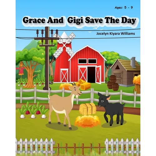 Grace and Gigi Save The Day
