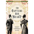 To Capture His Heart